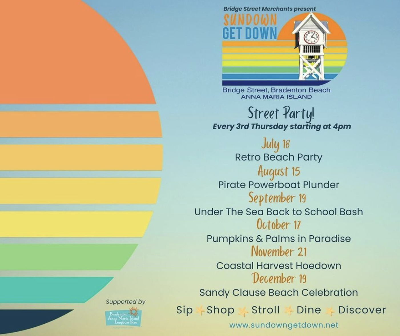 Street Party! Every 3rd Thursday starting at 4pm July 18 Retro Beach Party August 15 Pirate Powerboat Plunder September 19 Under The Sea Back to School Bash October 17 Pumpkins & Palms in Paradise November 21 Coastal Harvest Hoedown December 19 Sandy Clause Beach Celebration